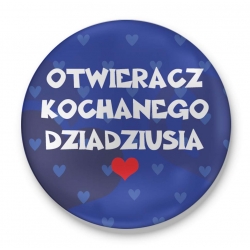 Otwieracz Kochany Dziadziuś