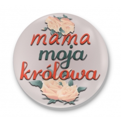 Lusterko Mama, moja królowa