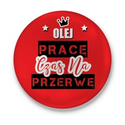 Przypinka Czas na przerwę