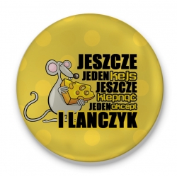 Przypinka Jeszcze jeden kejs i lanczyk