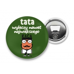 Otwieracz Tata wyleczy nawet największego kaca