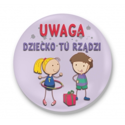 Przypinka Dziecko tu rządzi