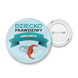 Przypinka Prawdziwy Odkrywca