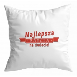 Poduszka Najlepsza Babcia na świecie