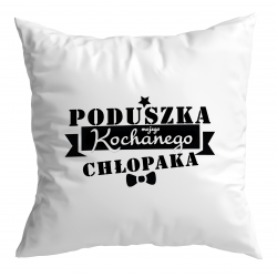 Poduszka Kochanego Chłopaka