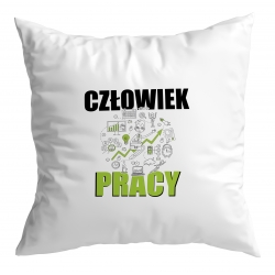 Poduszka Człowiek pracy