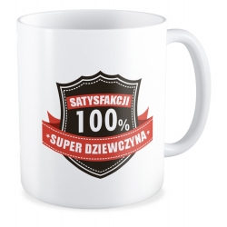 Kubek Super Dziewczyna - 100% satysfakcji