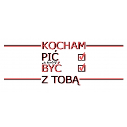 Kubek Kocham być z Tobą