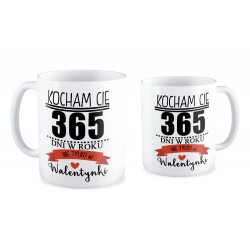 Kubek Kocham Cię 365 dni w roku