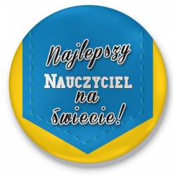 Przypinka Najlepszy Nauczyciel na świecie