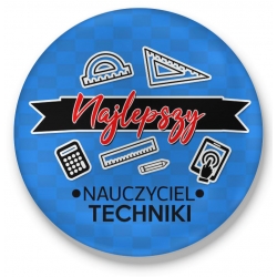 Przypinka Najlepszy Nauczyciel techniki